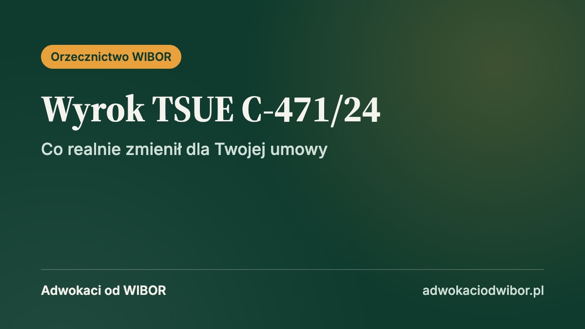 Wyrok TSUE C-471/24 WIBOR